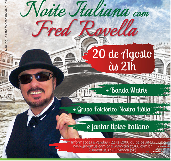 Juventus realiza Festa Italiana com Fred Rovella