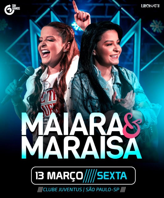 Show Maiara & Maraisa- 13 de Março de 2019