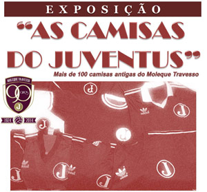 Exposição “As Camisas do Juventus” – 90 anos do Clube