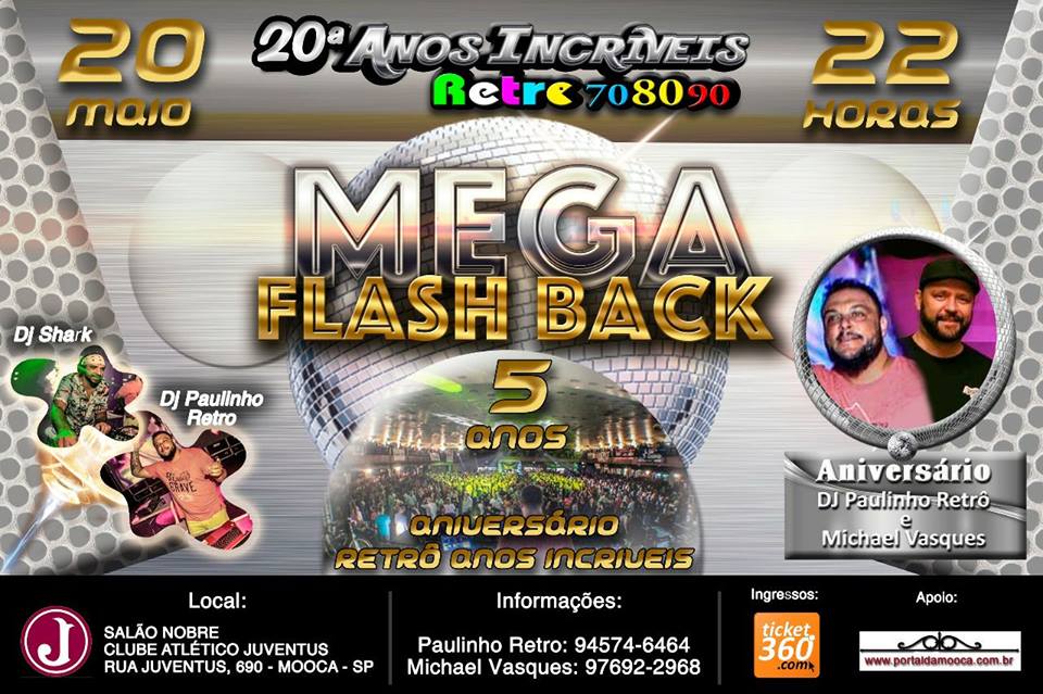 20° Festa Retrô Anos Incríveis – Mega Flash Back