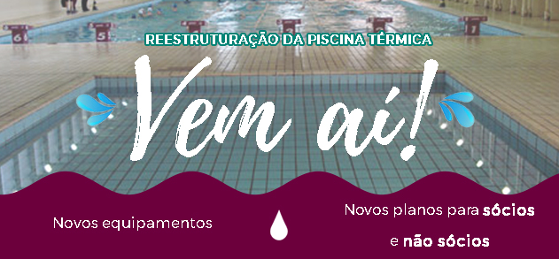 Vem Aí Reestruturação da Piscina Térmica