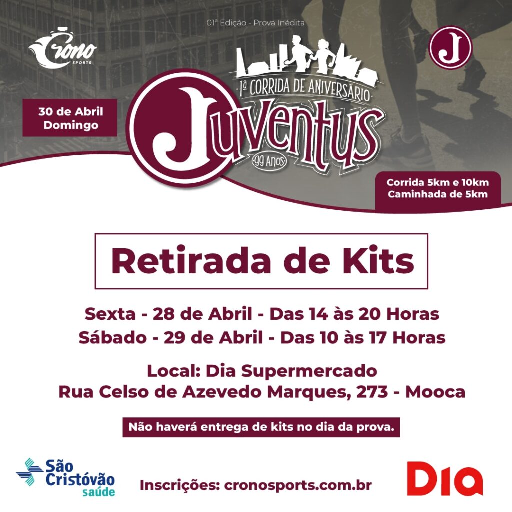 Retirada de kits: 1ª Corrida de Aniversário do Juventus- 99 Ano