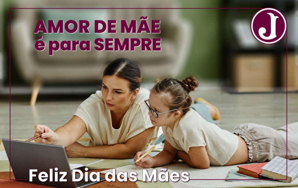 Feliz Dia das Mães!