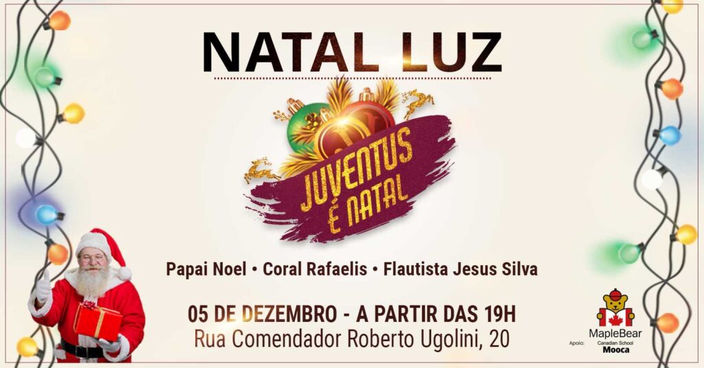 Venha se encantar no “Natal Luz” do Clube Atlético Juventus!