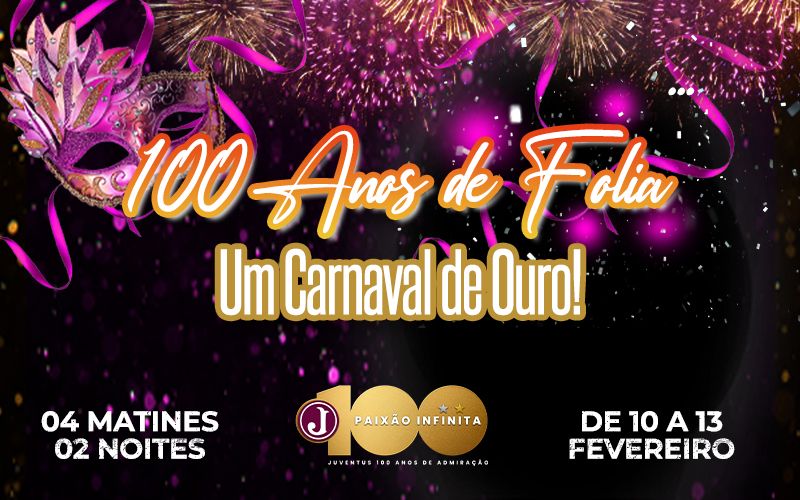100 Anos de Folia: Um Carnaval de Ouro com o Juventus
