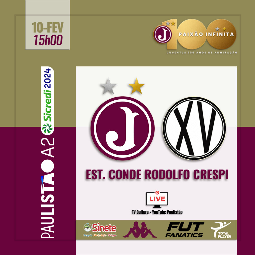 Ingressos Paulista A2 2024 – 8ª RODADA- JUVENTUS X XV de Piracicaba
