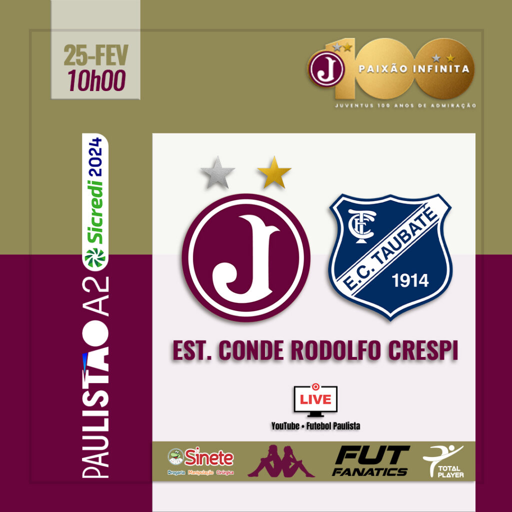Ingressos Paulista A2 2024 – 11ª Rodada- Juventus X Taubaté