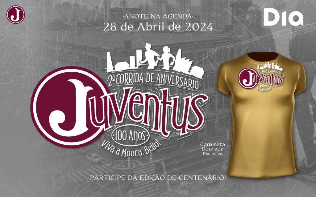 Corrida do Centenário- 2ª Corrida de Aniversário – Juventus 100 Anos!