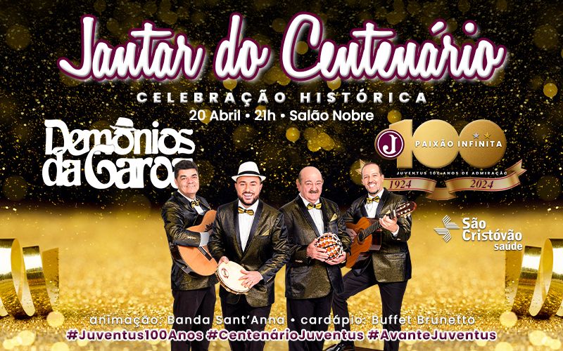 Celebração do Centenário do Juventus!