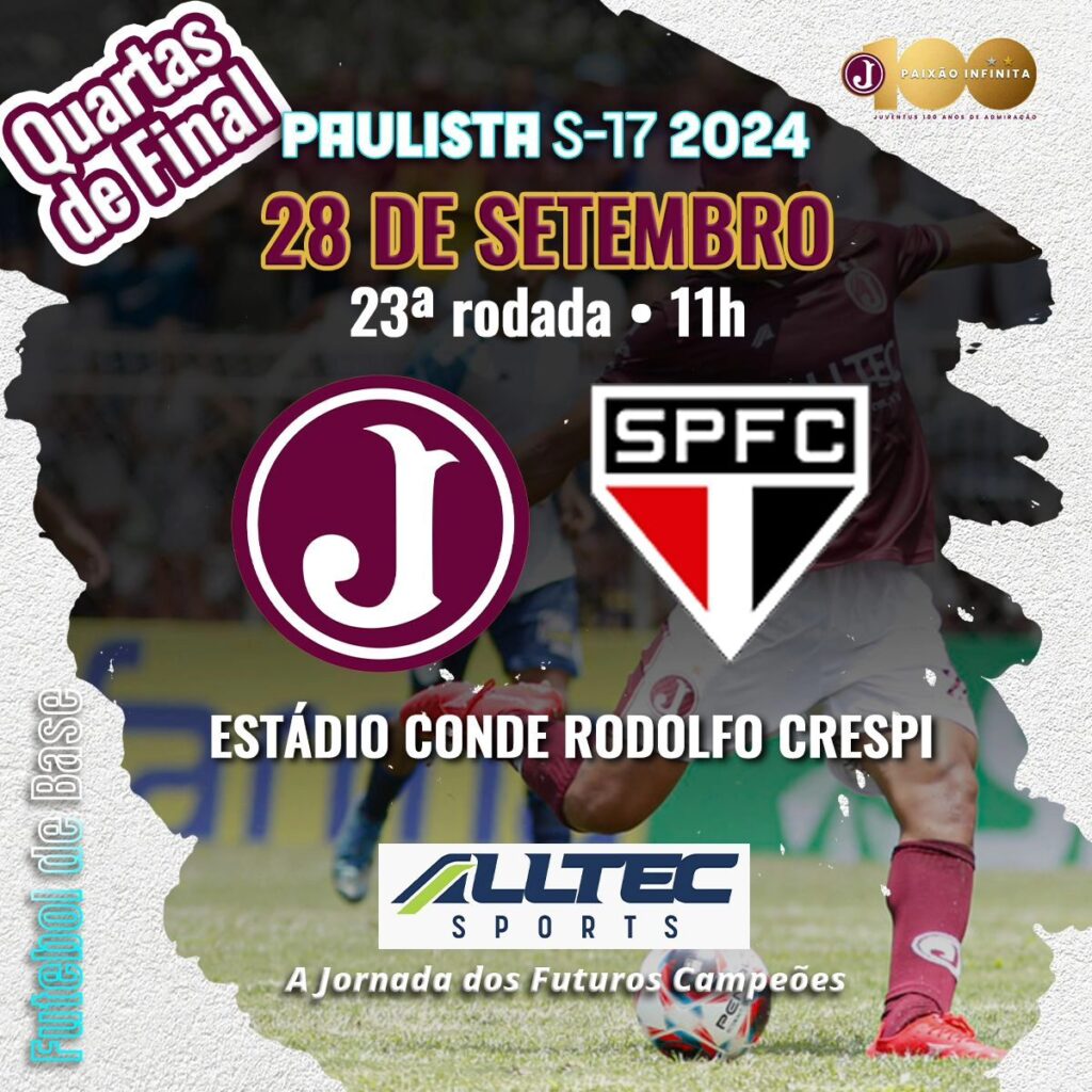 23ª Rodada Paulista Sub 17 – 1ª Partida -Quartas de Final – Juventus x São Paulo