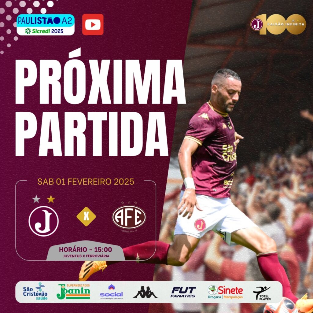 Ingressos Paulista A2 2025 – 6ª Rodada- Juventus x Ferroviária