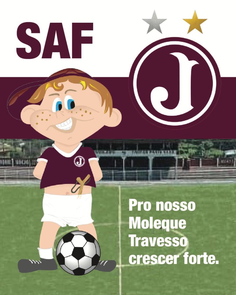 Visão de Futuro: SAF- Para o Moleque Travesso crescer Forte