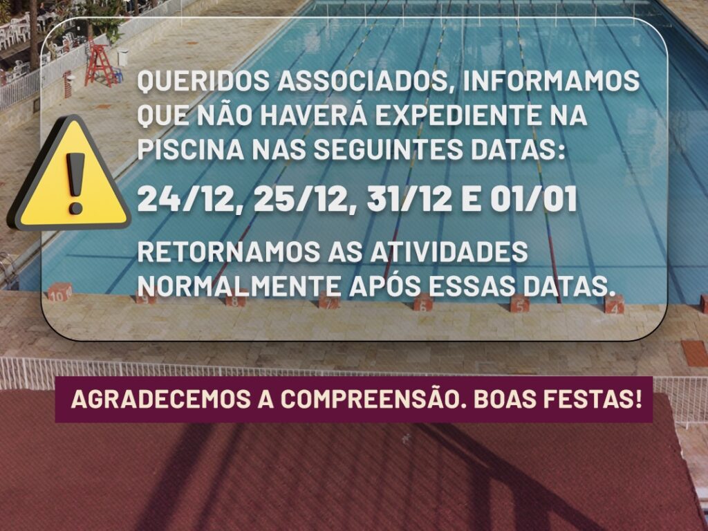 COMUNICADO OFICIAL – FUNCIONAMENTO DO CLUBE NO DE FIM DE ANO
