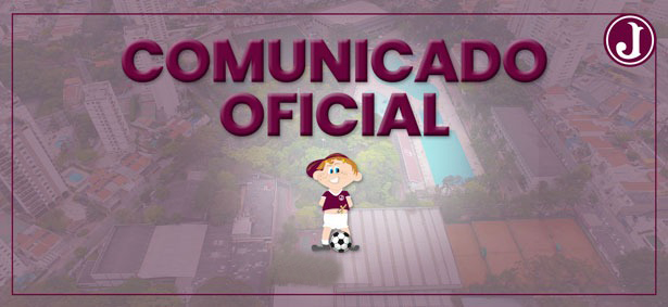 Comunicado Oficial - Futebol de Base e Profissional