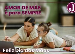 Feliz Dia das Mães!
