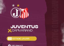 Ingressos Paulista A2 2025 – 13ª Rodada- Juventus X Capivariano