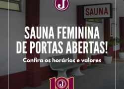 Sauna Feminina está de volta no Juventus!