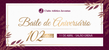 102 ANOS DO JUVENTUS: CELEBRAÇÃO DE ANIVERSÁRIO SERÁ UM BAILE NA SEDE SOCIAL